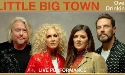Vevo, Little Big Town team for ‘Over Drinking’ live performance