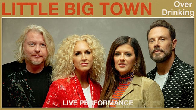 Vevo, Little Big Town team for ‘Over Drinking’ live performance