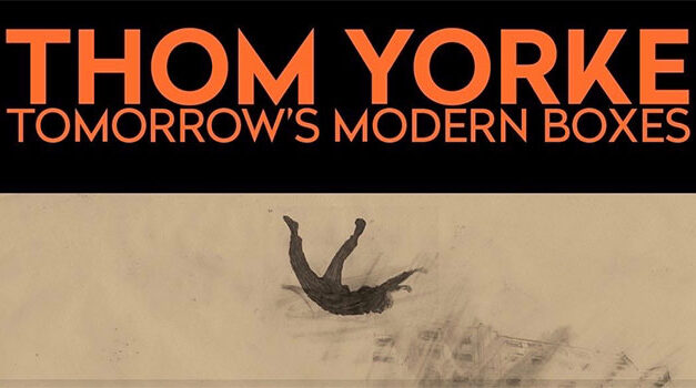 Thom Yorke’s Tomorrow’s Modern Boxes US dates postponed