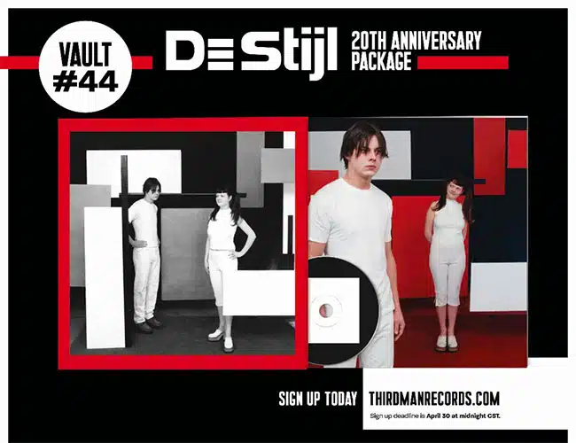Third Man Records announces The White Stripes ‘De Stijl’ Vault Package