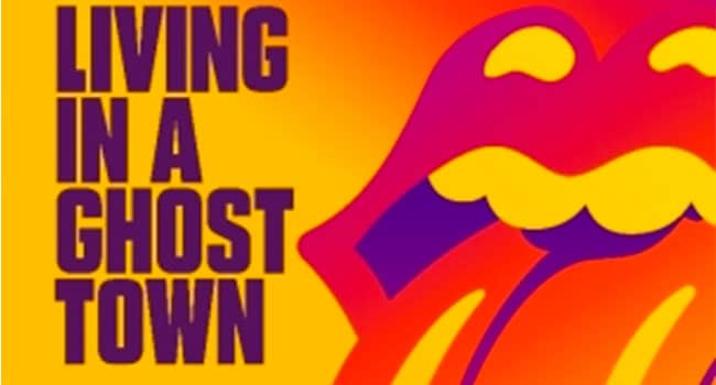 Rolling Stones release ‘Living in a Ghost Town’