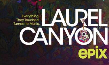 EPIX airing two-part ‘Laurel Canyon’ docu-series