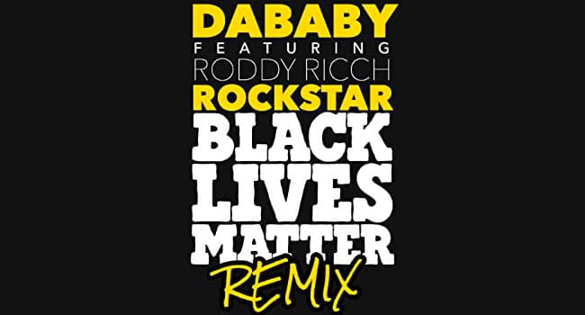 DaBaby - Rockstar (BLM Remix)