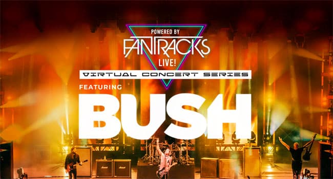 Bush performing free livestream concert with FanTracks