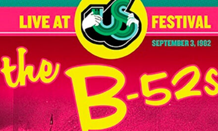 Shout Factory releasing ‘The B-52s: Live At US Festival’