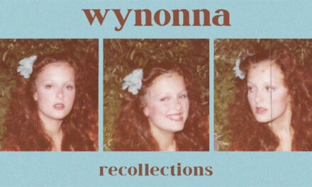 Wynonna Judd announces ‘Recollections’ EP