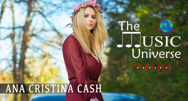 Ana Cristina Cash on The Music Universe Podcast