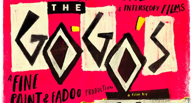 The Go-Go’s doc gets multi-format release