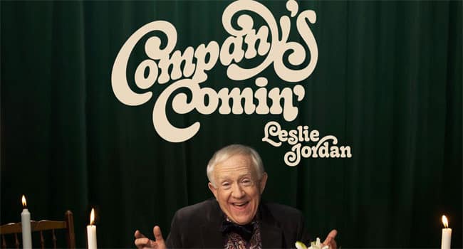 Leslie Jordan - Company's Comin'