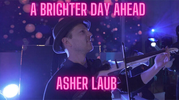 Asher Laub ‘A Brighter Day Ahead’ encourages resilience