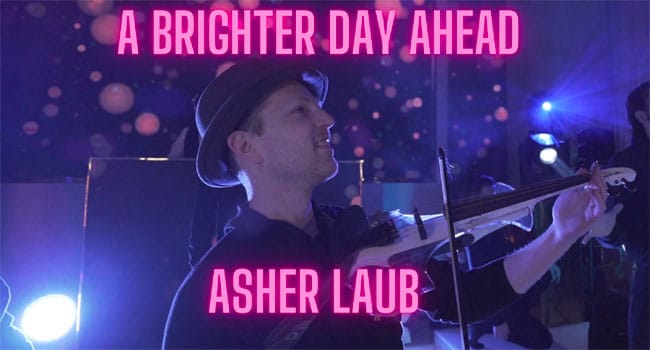 Asher Laub - Brighter Day Ahead