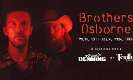 Brothers Osborne announces We’re Not For Everyone Tour