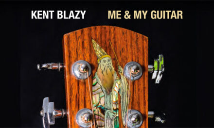 Kent Blazy announces ‘Me & My Guitar’