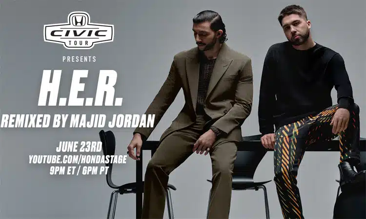 Majid Jordan remixes H.E.R.’s Honda Civic Tour performance