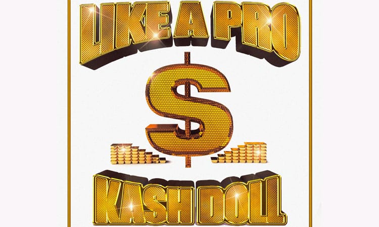 Kash Doll drops ‘Like A Pro’ featuring Juicy J