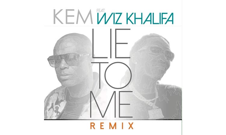 Kem unveils ‘Lie To Me’ remix featuring Wiz Khalifa