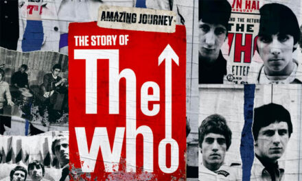 The Who ‘Amazing Journey’ documentary now streaming