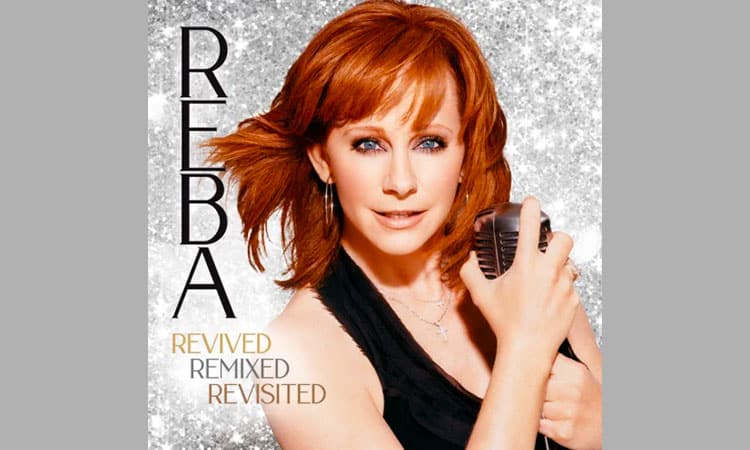 Reba puts new spin on familiar hits with ‘Revived Remixed Revisited’
