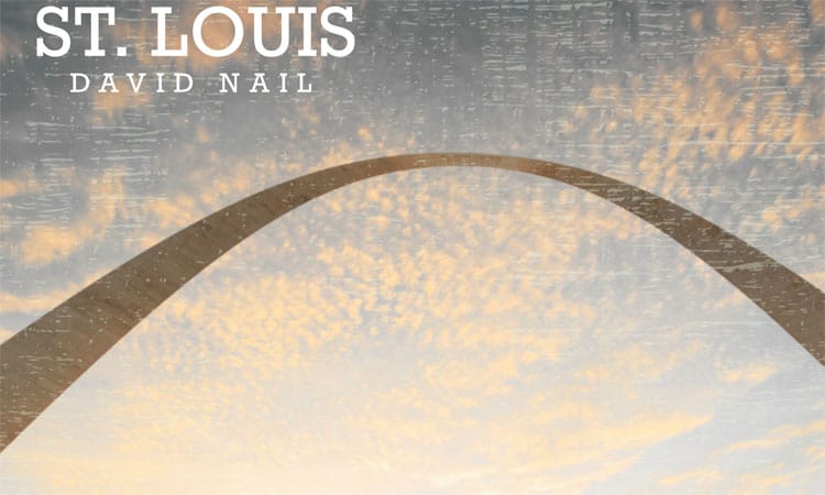 David Nail releases self-penned ‘St Louis’