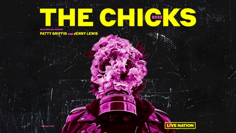The Chicks announce 2022 tour dates