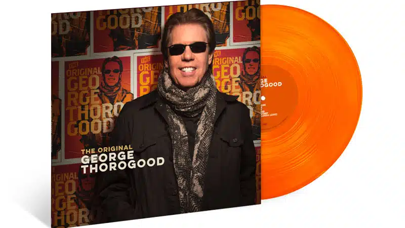 George Thorogood sets ‘The Original George Thorogood’ compilation