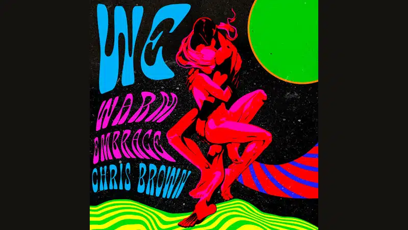Chris Brown drops ‘We Warm Embrace’