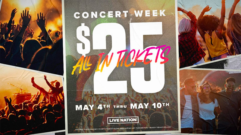 Live Nation celebrates Concert Week with $25 all-inclusive tickets