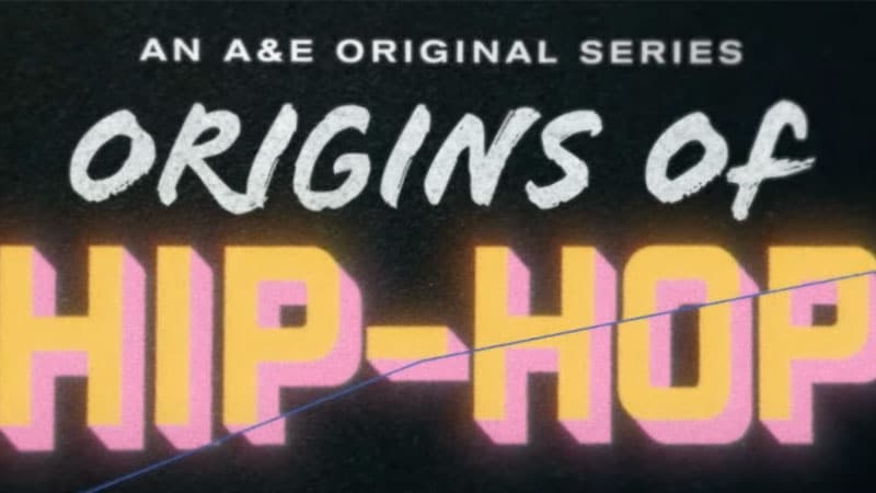 A&E announces ‘Origins of Hip Hop’ doc series