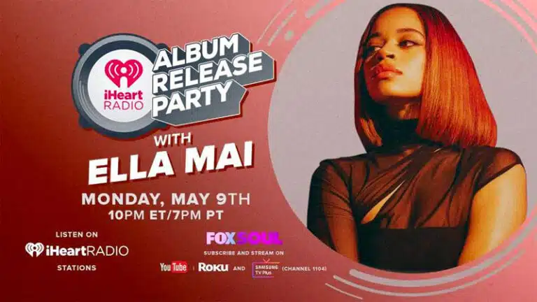 Fox Soul streaming Ella Mai’s iHeartRadio Album Release Party
