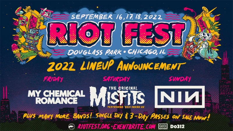 My Chemical Romance, Misfits, Nine Inch Nails headline 2022 Riot Fest