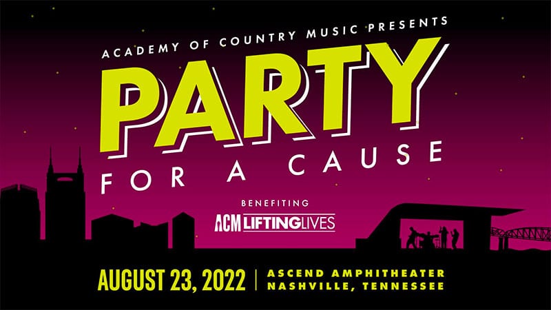 ACM Party for a Cause returns to Nashville in 2022