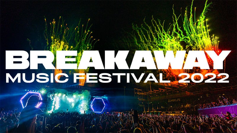 Breakaway Music Fest announces 2022 California stop