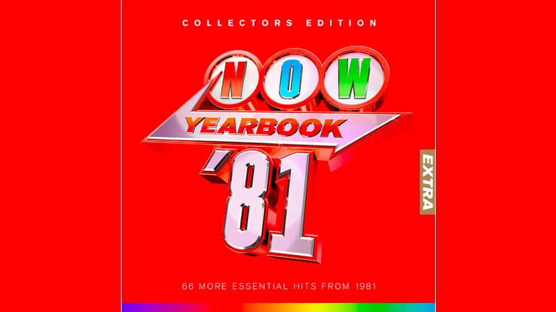 ‘Now Yearbook Extra 1981’ multi-disc collection detailed