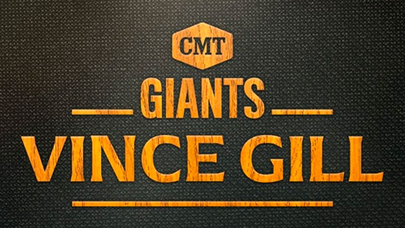 CMT announces ‘CMT Giants: Vince Gill’
