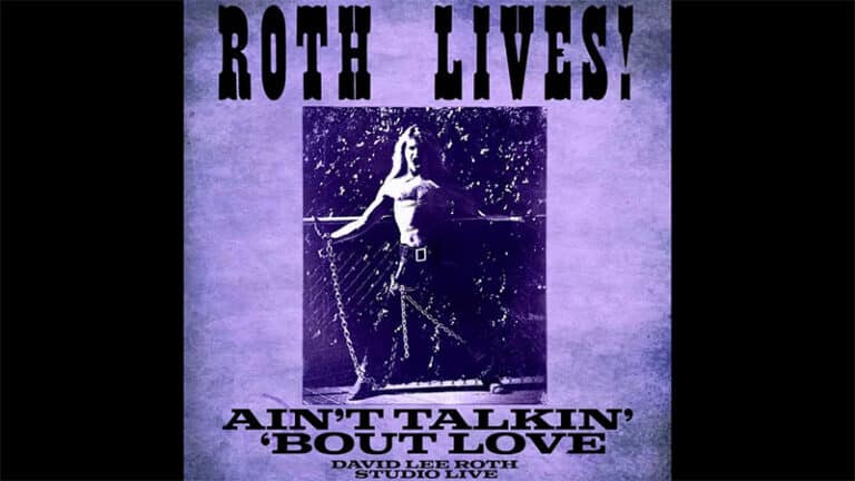 David Lee Roth premieres 2022 version of Van Halen’s ‘Ain’t Talkin ‘Bout Love’