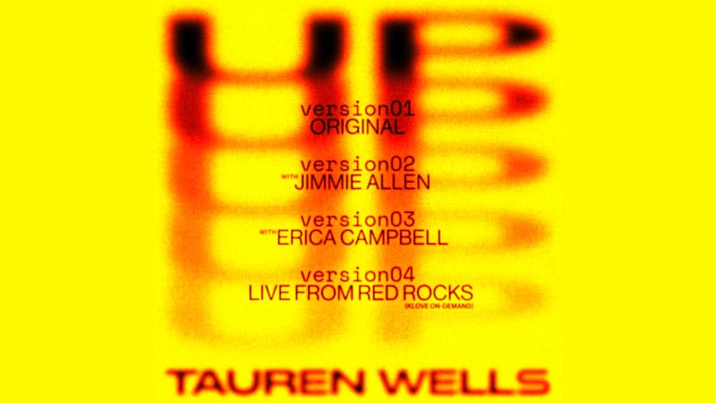 Tauren Wells teams with Jimmie Allen, Erica Campbell for ‘Up’