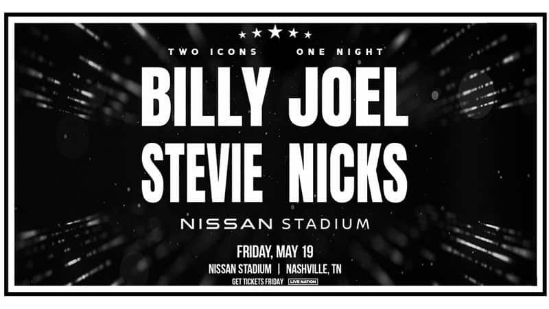Billy Joel, Stevie Nicks announce co-headlining Nashville concert