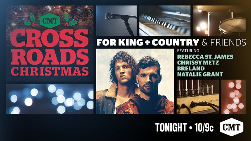For King + Country headlining ‘CMT Crossroads Christmas’