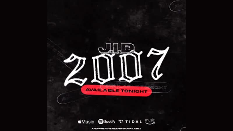 JID adds ‘2007’ to ‘The Forever Story’