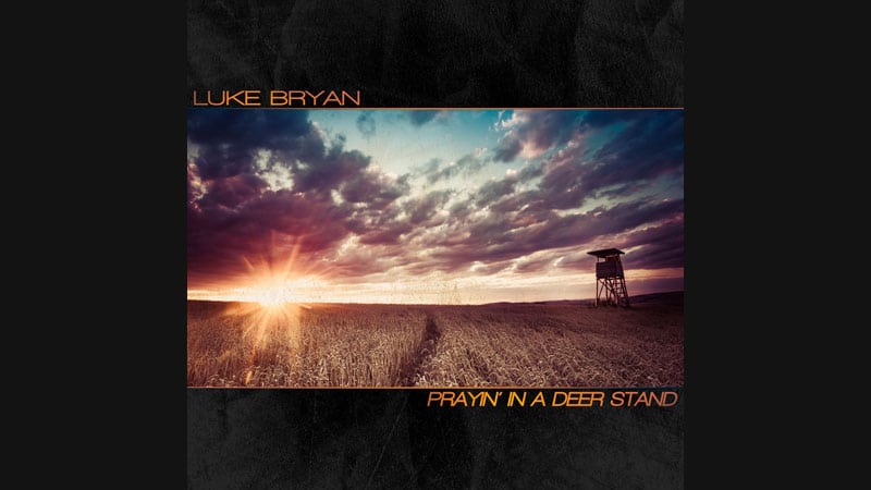 Luke Bryan releases ‘Prayin’ in a Deer Stand’
