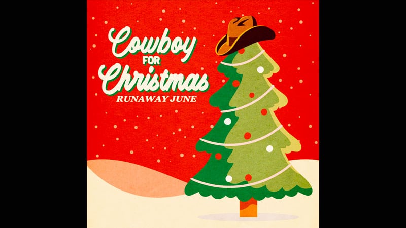 Runaway June wrangles a ‘Cowboy for Christmas’