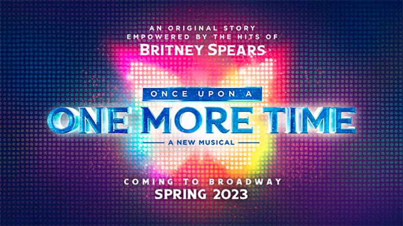 Britney Spears musical making 2023 Broadway premiere