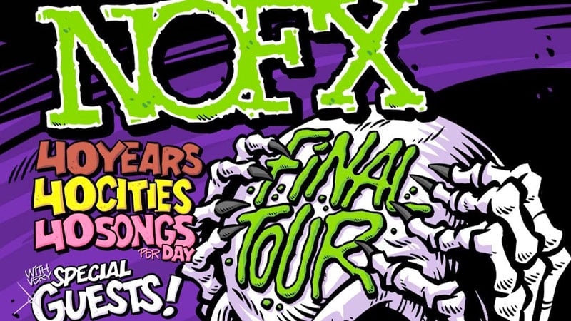 NOFX Final Tour: 40 Years, 40 Cities, 40 Songs Per Day