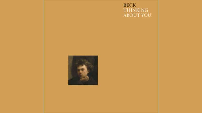 Beck releases ‘Thinking About You’