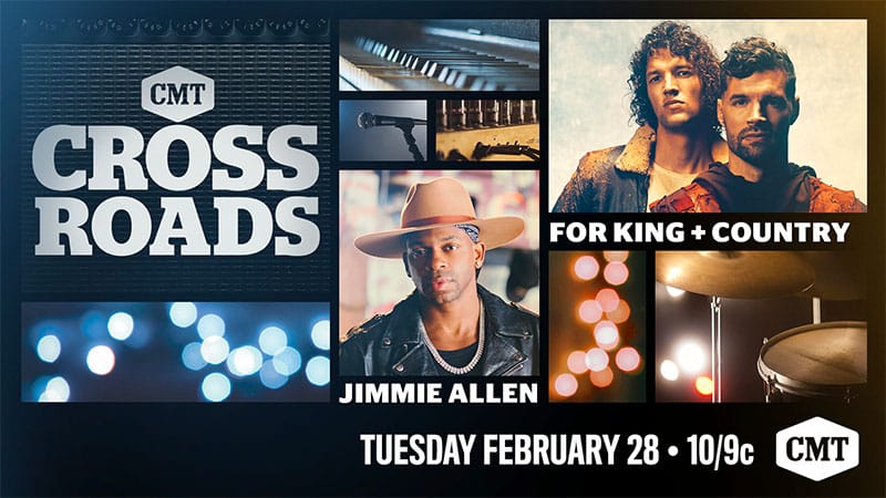 Jimmie Allen, For King + Country set for ‘CMT Crossroads’