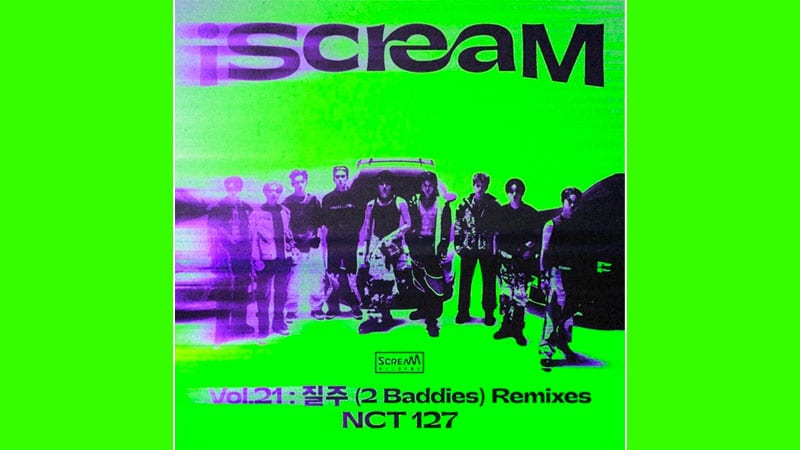 NCT 127 releases three new ‘2 Baddies’ remixes