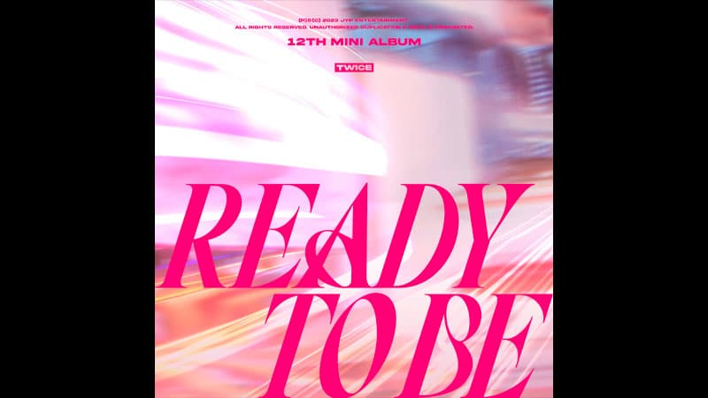 Twice announces ‘Ready To Be’ 12th mini album