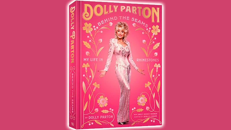 Dolly Parton announces ‘Behind the Seams: My Life in Rhinestones’ book