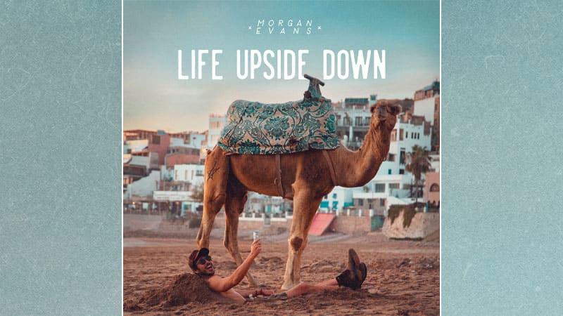 Morgan Evans announces ‘Life Upside Down’ EP