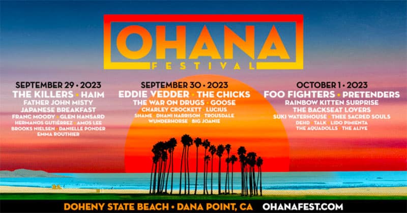 Eddie Vedder, Foo Fighters, The Killers headlining Ohana Festival 2023